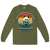 Army Green In a world where you can be anything be kind Long Sleeve Tee - Bettercallsaul
