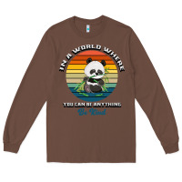 Chestnut In a world where you can be anything be kind Long Sleeve Tee - Bettercallsaul