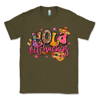 Army Green hola bitchachos mexico cinco de mayo Classic Tee - LillyAllenDesigns