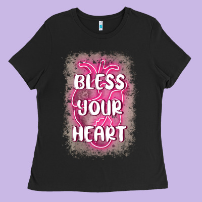 Bless Your Heart Ladies Tee Designed By Maliassmallbusiness