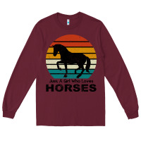 Burgundy Just A Girl Who Loves Horses Long Sleeve Tee - Bettercallsaul