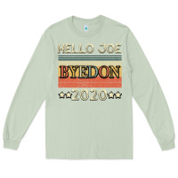 Matcha Hello Joe Biden 2020 Long Sleeve Tee - Bettercallsaul