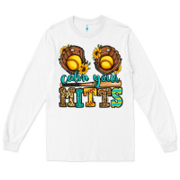 White calm your mitts softball Long Sleeve Tee - Jasminsmagicworld
