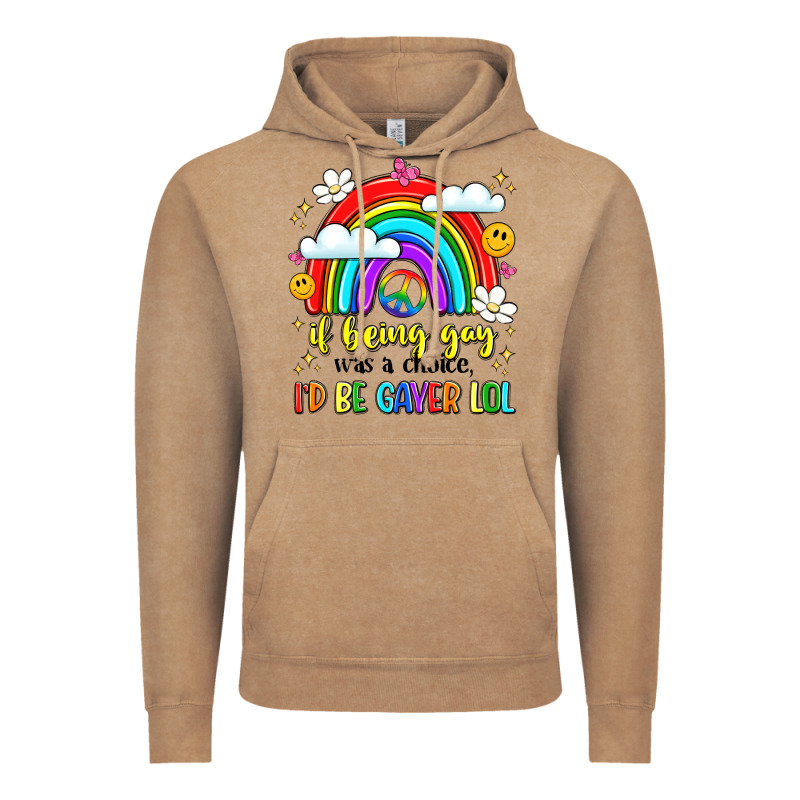 If Being Gay Was A Choice I'd Be Gayer Lol Vintage Hoodie by LillyAllenDesigns | Teevron