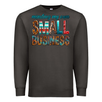 Smoke Minding My Own Small Business Premium Sweatshirt - BundleAndBundleShop