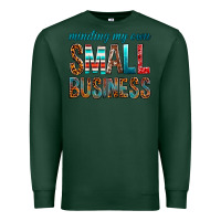 Sports Green Minding My Own Small Business Premium Sweatshirt - BundleAndBundleShop