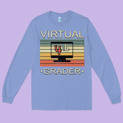 Virtual 4th Grader Long Sleeve Tee Designed By Bettercallsaul