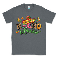 Charcoal Heather nacho bitchacho Classic Tee - LillyAllenDesigns