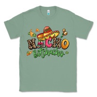 Sage nacho bitchacho Classic Tee - LillyAllenDesigns