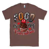 Chestnut Food İs My Valentine Classic Tee - SublimationCraftShop