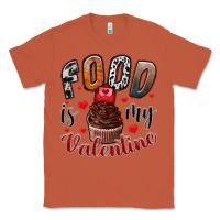 Copper Food İs My Valentine Classic Tee - SublimationCraftShop