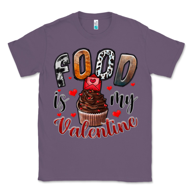 Food İs My Valentine Classic Tee by SublimationCraftShop | Teevron