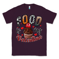 Plum Food İs My Valentine Classic Tee - SublimationCraftShop