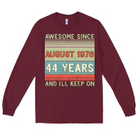 Burgundy awesome since august 1976 44 years and i ll keep on Long Sleeve Tee - Bettercallsaul