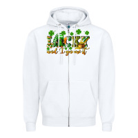 White Lucky and i gnome it St. Patrick's Day Zipper Hoodie - CowGirlArtShop
