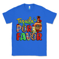 True Royal tequila por favor Classic Tee - LillyAllenDesigns