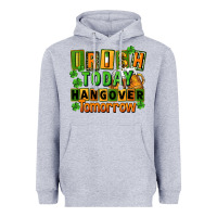Heather Grey Irish today hangover tomorrow  St. Patricks Day Heavyweight Hoodie - FaDigitalArtStudio