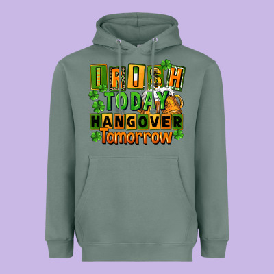Irish Today Hangover Tomorrow  St. Patricks Day Heavyweight Hoodie Designed By Fadigitalartstudio