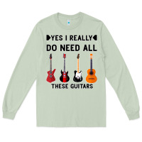 Matcha Yes I Really Do Need All These Guitars Long Sleeve Tee - Bettercallsaul