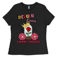 Black delulu queen coming through Ladies Tee - MaliasSmallBusiness
