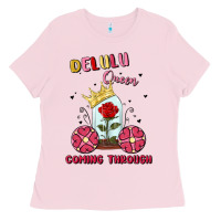 Bubblegum Pink delulu queen coming through Ladies Tee - MaliasSmallBusiness