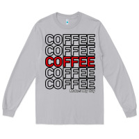 Moon Dust Coffee Makes Long Sleeve Tee - Bettercallsaul