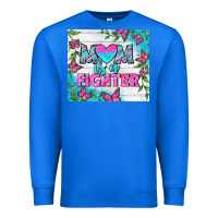 True Royal Mom Is A Fighter Tumbler Premium Sweatshirt - BundleAndBundleShop