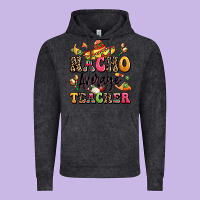 Nacho Average Teacher Vintage Hoodie Designed By Lillyallendesigns