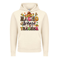 Vintage Artic nacho average teacher Vintage Hoodie - LillyAllenDesigns