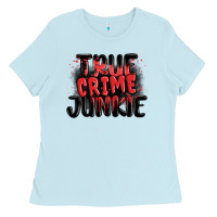 Baby Blue true crime junkie Ladies Tee - MaliasSmallBusiness