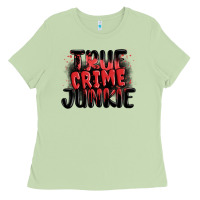 True Crime Junkie Ladies Tee | Teevron