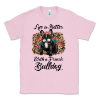 Bubblegum Pink life is better with a french bulldog Classic Tee - JahusDesignShop