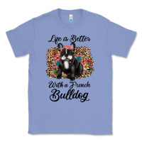 Colony Blue life is better with a french bulldog Classic Tee - JahusDesignShop