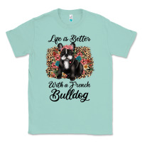 Seafoam life is better with a french bulldog Classic Tee - JahusDesignShop