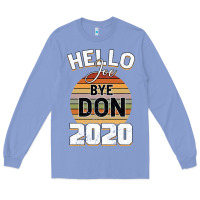 Colony Blue Hello Joe Biden 2020 Long Sleeve Tee - Bettercallsaul