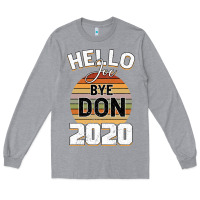 Heather Grey Hello Joe Biden 2020 Long Sleeve Tee - Bettercallsaul