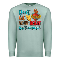Seafoam Don't Let Your Heart Be Troupled Premium Sweatshirt - BundleAndBundleShop