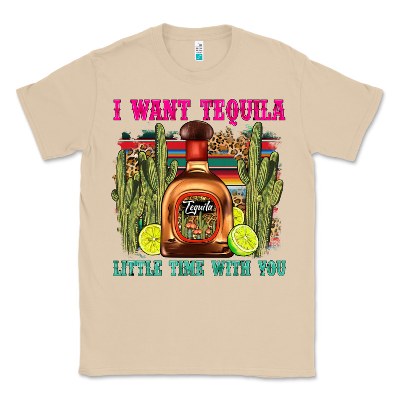 I Want Tequila Little Time With You Classic Tee by LillyAllenDesigns | Teevron