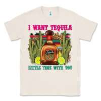 Natural i want tequila little time with you Classic Tee - LillyAllenDesigns