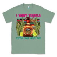 Sage i want tequila little time with you Classic Tee - LillyAllenDesigns
