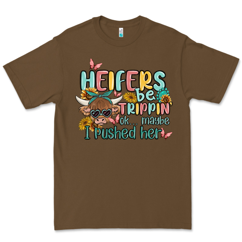 Heifers Be Trippin' Premium Tee by MaliasSmallBusiness | Teevron