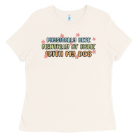 Bone physically here mentally at home with my dog Ladies Tee - MaliasSmallBusiness