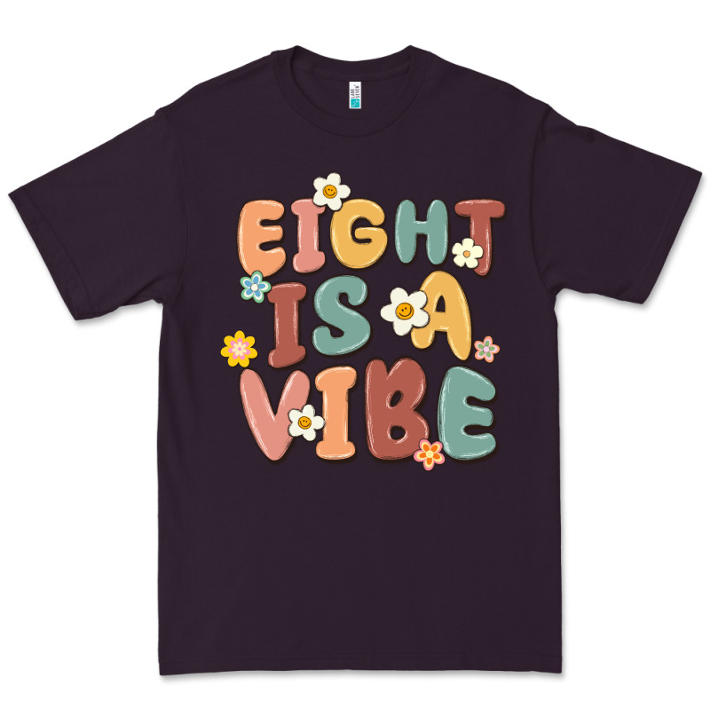 Eight Is A Vibe Premium Tee by MaliasSmallBusiness | Teevron