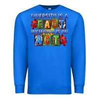 True Royal diversity is a fact indesion is an act Premium Sweatshirt - FaDigitalArtStudio