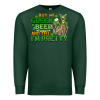 Sports Green buy me green beer and tell me i'm pretty Premium Sweatshirt - FaDigitalArtStudio