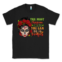 Black the most chingona thing you can be is yourself sug Classic Tee - LillyAllenDesigns