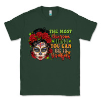 Sports Green the most chingona thing you can be is yourself sug Classic Tee - LillyAllenDesigns