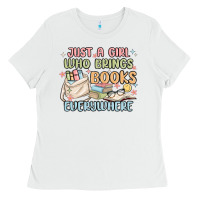 White just a girl who brings books everywhere Ladies Tee - MaliasSmallBusiness