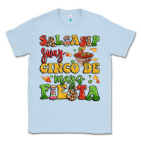Dusty Blue salsasip sway cinco de mayo fiesta Classic Tee - LillyAllenDesigns