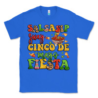 True Royal salsasip sway cinco de mayo fiesta Classic Tee - LillyAllenDesigns